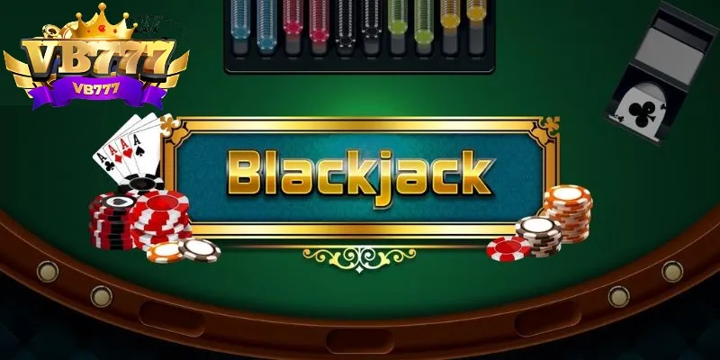 Blackjack trực tuyến siêu hấp dẫn