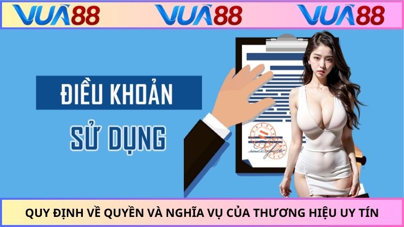 Quy định về quyền và nghĩa vụ của thương hiệu uy tín