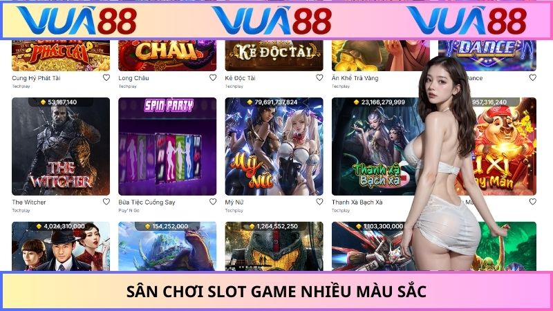 Sân chơi Slot Game nhiều màu sắc