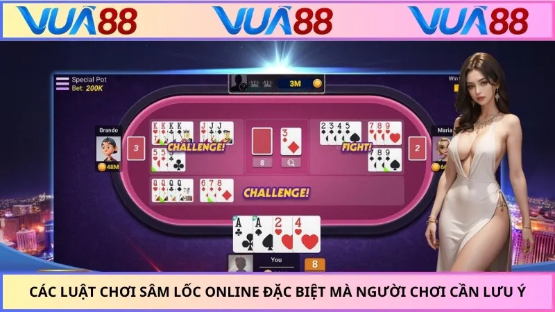 Các luật chơi sâm lốc online đặc biệt mà người chơi cần lưu ý