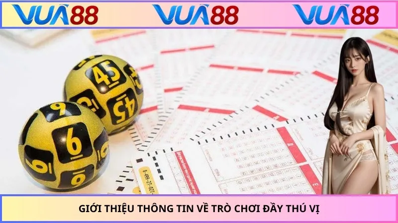 Giới thiệu thông tin về trò chơi đầy thú vị