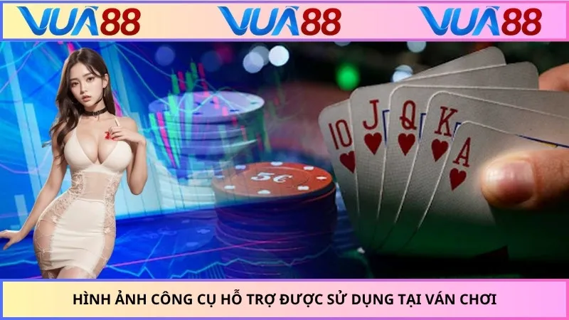 Hình ảnh công cụ hỗ trợ được sử dụng tại ván chơi