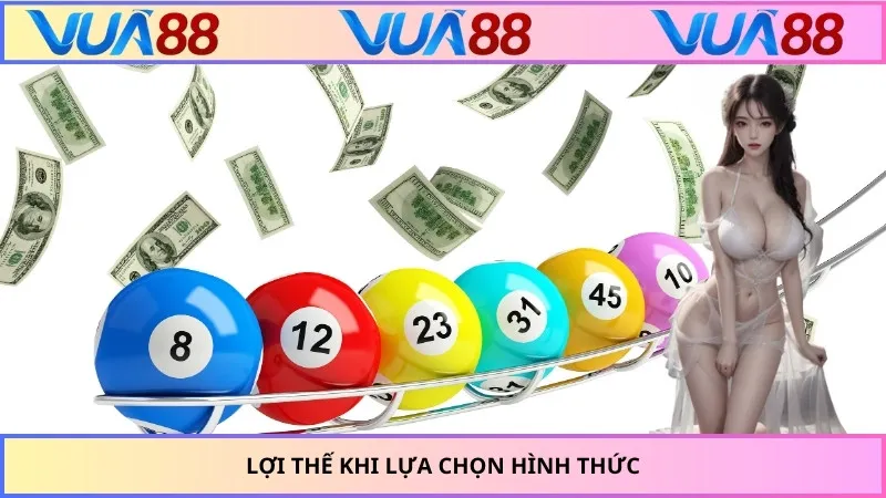 Lợi thế khi lựa chọn hình thức