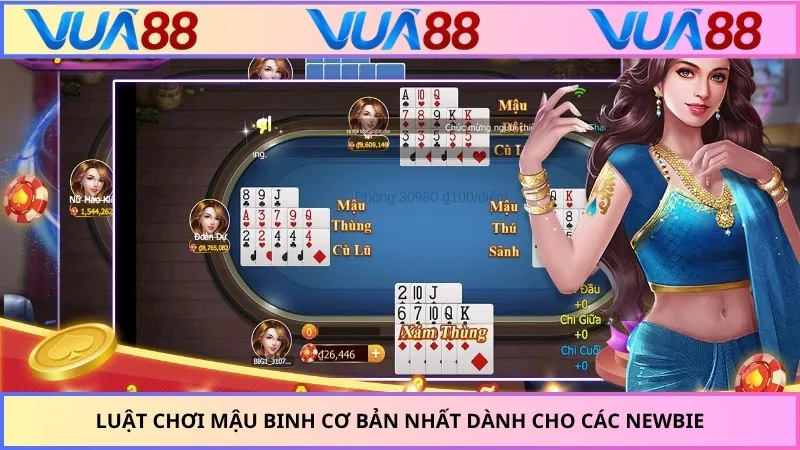 Luật chơi Mậu Binh cơ bản nhất dành cho các Newbie