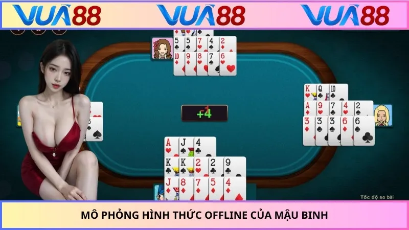 Mô phỏng hình thức offline của mậu binh