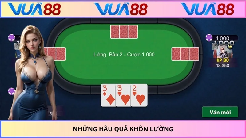 Những hậu quả khôn lường