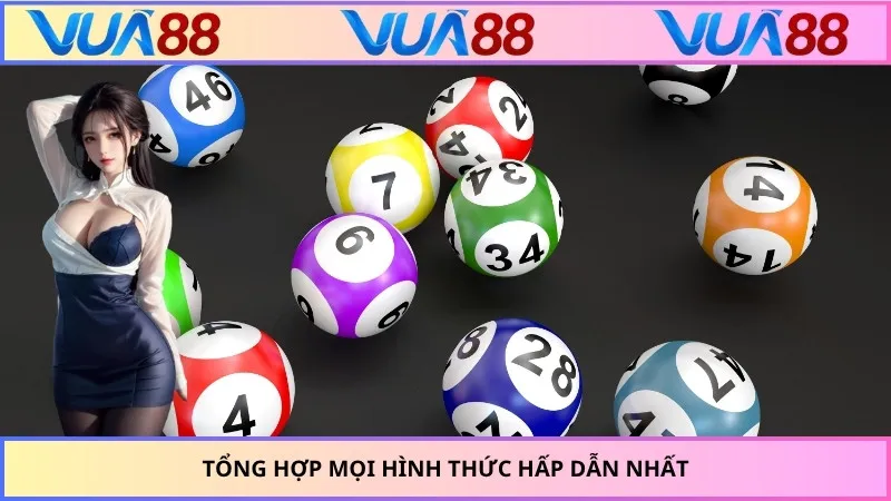 Tổng hợp mọi hình thức hấp dẫn nhất
