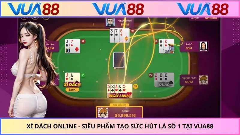 Xì Dách Online - Siêu Phẩm Tạo Sức Hút là Số 1 Tại VUA88